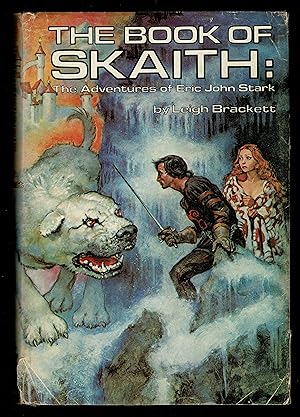 The Book Of Skaith: The Adventures Of Eric John Stark