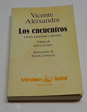 Imagen del vendedor de LOS ENCUENTROS. Edicin aumentada y definitiva. a la venta por Librera J. Cintas