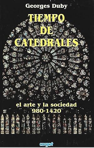 Imagen del vendedor de TIEMPO DE CATEDRALES. EL ARTE Y LA SOCIEDAD 980-1420 a la venta por LLIBRERIA TECNICA