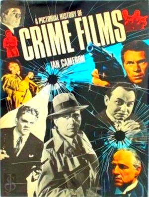 Seller image for A pictorial history of crime films Special Collection for sale by Collectors' Bookstore