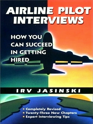 Immagine del venditore per Airline Pilot Interviews How you can succeed in getting hired Special Collection venduto da Collectors' Bookstore