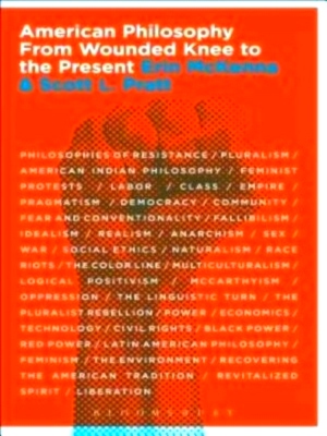 Imagen del vendedor de American Philosophy From Wounded Knee to the Present Special Collection a la venta por Collectors' Bookstore