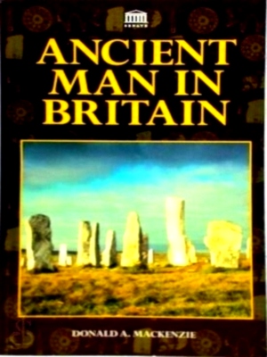 Image du vendeur pour Ancient Man in Britain Special Collection mis en vente par Collectors' Bookstore
