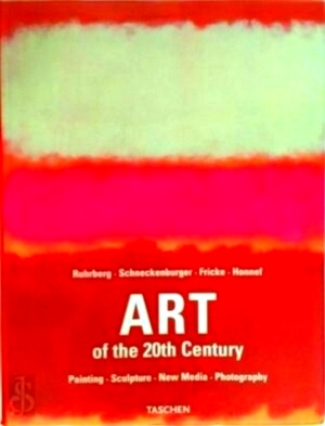 Seller image for Art of the 20th Century Painting - Sculpture - New Media - Photography Special Collection for sale by Collectors' Bookstore