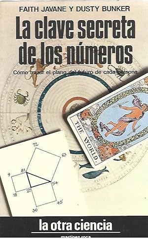 Imagen del vendedor de LA CLAVE SECRETA DE LOS NUMEROS. Como trazar elplano del futuro de cada persona. a la venta por LLIBRERIA TECNICA