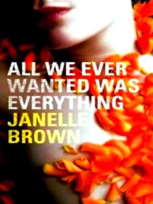 Seller image for All We Ever Wanted Was Everything Special Collection for sale by Collectors' Bookstore