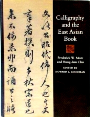 Imagen del vendedor de Calligraphy and the East Asian Book Special Collection a la venta por Collectors' Bookstore