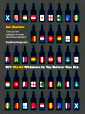 Seller image for 101 World Whiskies to Try Before You Die Special Collection for sale by Collectors' Bookstore