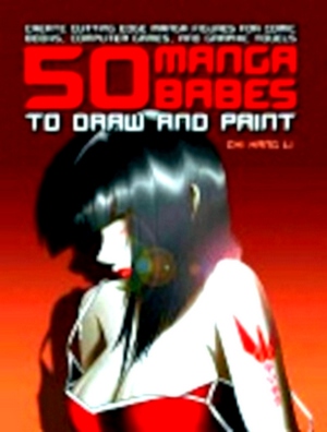 Imagen del vendedor de 50 Manga Babes to Draw and Paint Special Collection a la venta por Collectors' Bookstore