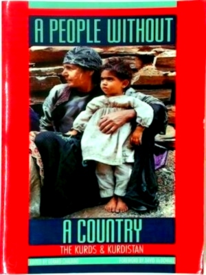 Seller image for A People Without a Country The Kurds and Kurdistan Special Collection for sale by Collectors' Bookstore