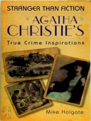 Imagen del vendedor de Agatha Christie's True Crime Inspirations Special Collection a la venta por Collectors' Bookstore