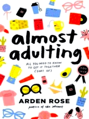 Imagen del vendedor de Almost Adulting All You Need to Know to Get It Together Sort Of Special Collection a la venta por Collectors' Bookstore