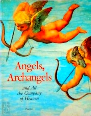 Seller image for Angels, Archangels and All the Company of Heaven Special Collection for sale by Collectors' Bookstore