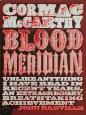 Bild des Verkäufers für Blood meridian: or The Evening Redness in the West Limited Special Edition zum Verkauf von Collectors' Bookstore