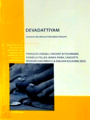 Seller image for Devadattiyam Johannes Bronkhorst Felicitation Volume 5 Special Collection for sale by Collectors' Bookstore