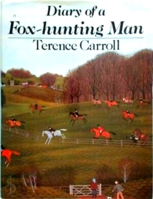 Seller image for Diary of a Fox-hunting Man Special Collection for sale by Collectors' Bookstore