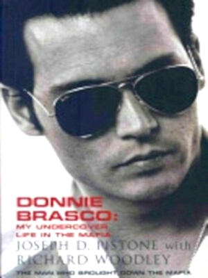 Imagen del vendedor de Donnie Brasco My Undercover Life in the Mafia Special Collection a la venta por Collectors' Bookstore