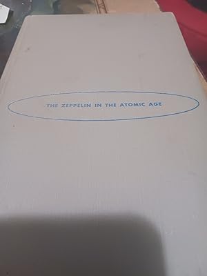 Seller image for The Zeppelin in the Atomic Age for sale by Fantastic Book Discoveries
