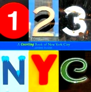 Bild des Verkufers fr 123 NYC A Counting Book of New York City Special Collection zum Verkauf von Collectors' Bookstore