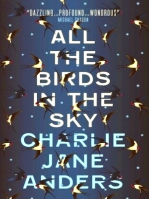 Bild des Verkufers fr All the Birds in the Sky Special Collection zum Verkauf von Collectors' Bookstore