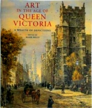 Image du vendeur pour Art in the Age of Queen Victoria Special Collection mis en vente par Collectors' Bookstore