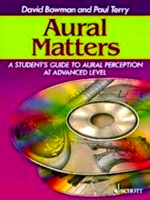 Bild des Verkufers fr Aural Matters 2 CD's a student's guide to aural perception at advanced level Special Collection zum Verkauf von Collectors' Bookstore
