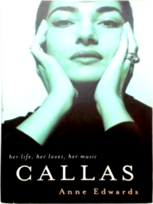 Imagen del vendedor de Callas Her Life, Her Loves, Her Music Special Collection a la venta por Collectors' Bookstore