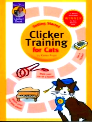 Seller image for Clicker Training for Cats Clicker Training for Cats Special Collection for sale by Collectors' Bookstore