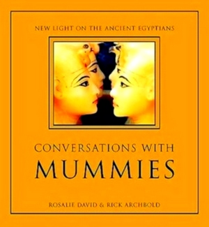 Seller image for Conversations with Mummies Special Collection for sale by Collectors' Bookstore