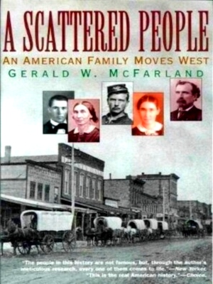 Seller image for A Scattered People An American Family Moves West Special Collection for sale by Collectors' Bookstore