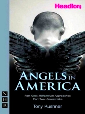 Seller image for Angels in America - A gay fantasia on national themes Part one: Millennium Approaches; Part two: Perestroika Special Collection for sale by Collectors' Bookstore