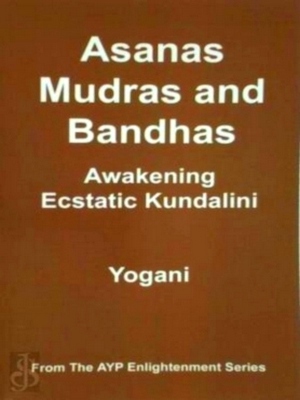 Seller image for Asanas, Mudras and Bandhas Special Collection for sale by Collectors' Bookstore