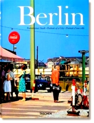 Seller image for Berlin: Portat einer Stadt; Portrait of a City; Portrait d'une ville Special Collection for sale by Collectors' Bookstore