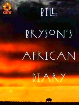 Seller image for Bill Bryson's African Diary Special Collection for sale by Collectors' Bookstore