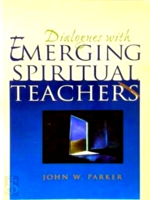 Immagine del venditore per Dialogues with Emerging Spiritual Teachers Special Collection venduto da Collectors' Bookstore