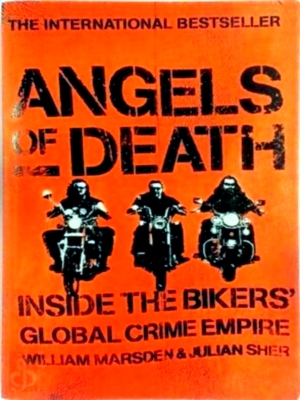 Seller image for Angels of Death Inside the Bikers' Global Crime Empire Special Collection for sale by Collectors' Bookstore
