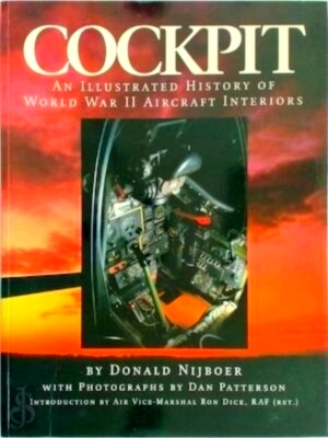 Seller image for Cockpit An Illustrated History of World War II Aircraft Interiors Special Collection for sale by Collectors' Bookstore