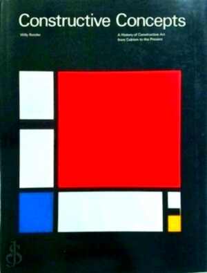 Seller image for Constructive Concepts A History of Constructive Art from Cubism to the Present Special Collection for sale by Collectors' Bookstore