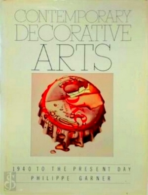 Image du vendeur pour Contemporary Decorative Arts From 1940 to the present day Special Collection mis en vente par Collectors' Bookstore