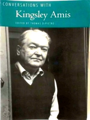 Image du vendeur pour Conversations with Kingsley Amis Special Collection mis en vente par Collectors' Bookstore