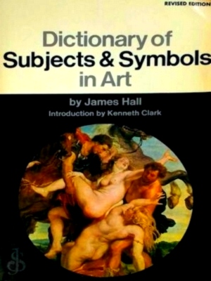 Seller image for Dictionary of Subjects and Symbols in Art Revised Edition Special Collection for sale by Collectors' Bookstore