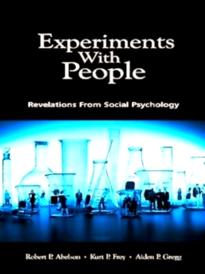 Seller image for Experiments with People Revelations from Social Psychology Special Collection for sale by Collectors' Bookstore