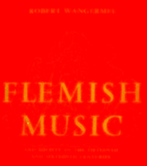 Seller image for Flemish music and society in the fifteenth and sixteenth century Special Collection for sale by Collectors' Bookstore