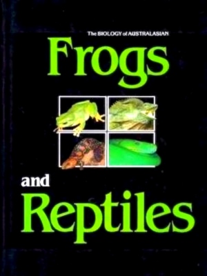 Image du vendeur pour Biology of Australasian Frogs and Reptiles Special Collection mis en vente par Collectors' Bookstore