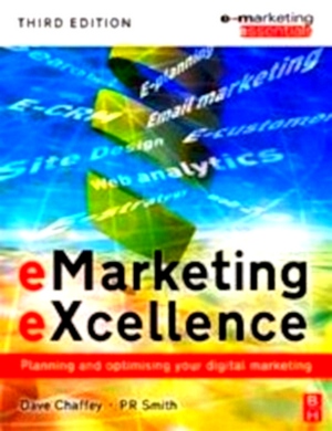 Seller image for EMarketing excellence Planning and Optimising Your Digital Marketing Special Collection for sale by Collectors' Bookstore