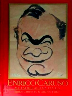 Seller image for Enrico Caruso My father and my family Special Collection for sale by Collectors' Bookstore