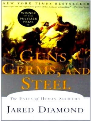 Image du vendeur pour Guns, Germs, and Steel The Fates of Human Societies Special Collection mis en vente par Collectors' Bookstore