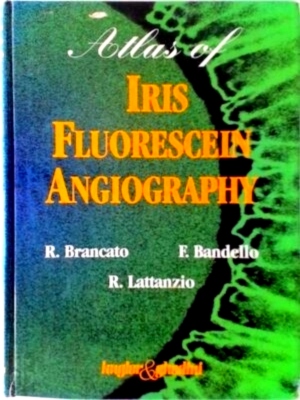 Bild des Verkufers fr Atlas of iris fluorescein angiography Special Collection zum Verkauf von Collectors' Bookstore