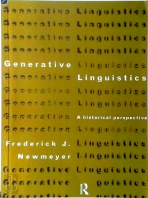 Imagen del vendedor de Generative Linguistics A Historical Perspective Special Collection a la venta por Collectors' Bookstore