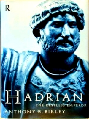 Imagen del vendedor de Hadrian The Restless Emperor Special Collection a la venta por Collectors' Bookstore